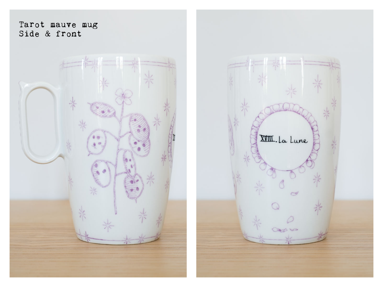 Side & front of the “Tarot” mauve mug from “Lune”, a collection of painted porcelains by messalyn with haïkus by Anne-Rebecca Willing. Lettering by Le Hibou Philosophe.